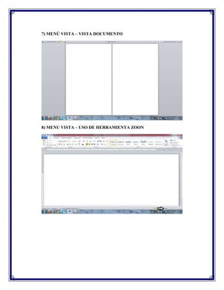 7) MENÚ VISTA – VISTA DOCUMENTO

8) MENU VISTA – USO DE HERRAMIENTA ZOON

 