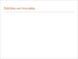 Deﬁnities van Innovaties
 