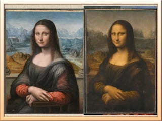 Hay varias “copias” de esta obra.
Algunas con una ejecución muy
lograda como es el caso de la
“Gioconda del museo del Prado”
Fue restaurada recientemente y un
estudio revela que se pintó al
mismo tiempo que la original…
por un discípulo muy hábil y
cercano al maestro.

 