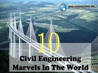 10 Civil Engineering Marvels in the World