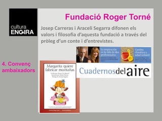  Per a senyalètica variable posa-hi una pissarraonvagismodificant la informacióambguixClau 2