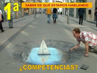 SABER DE QUÉ ESTAMOS HABLANDO
 