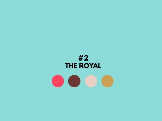#2 The Royal
 