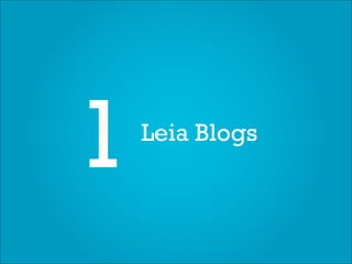 1   Leia Blogs
 