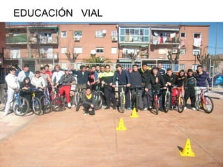 EDUCACIÓN  VIAL 