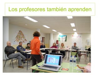 Los profesores también aprenden 