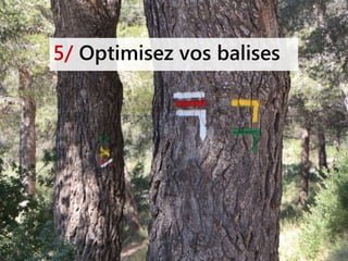5/ Optimisez vos balises
 