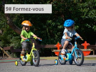 9# Formez-vous

 