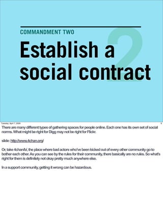 2
                     COMMANDMENT TWO


                    Establish a
                    social contract
Tuesday, Apri...