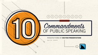 10 Commandments of Public Speaking