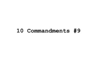 10 Commandments #9 