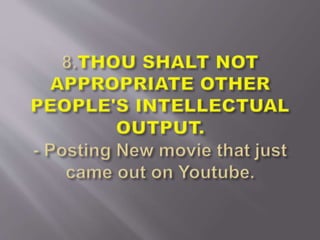 10 commandments of computer ethics with example | PPTX