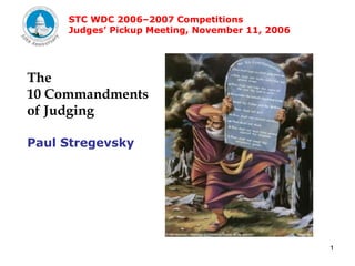 The  10 Commandments of Judging Paul Stregevsky 