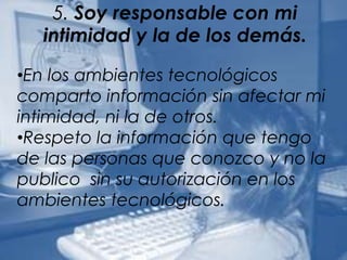 Me identifico con claridad y honestidad, protegiendo mi información confidencial