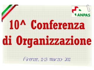 10^conferenza di organizzazione