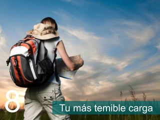 Tu más temible carga8
 