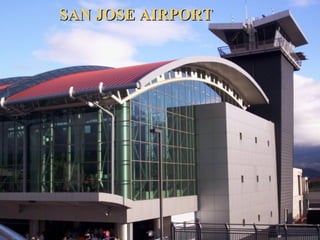 SAN JOSE AIRPORTSAN JOSE AIRPORT
 