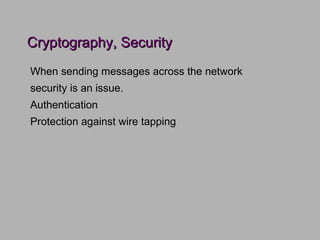 Cryptography, Security ,[object Object],[object Object],[object Object],[object Object]