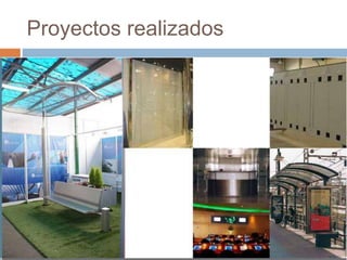 Proyectos realizados
 