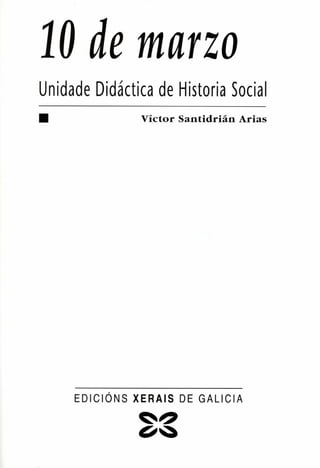 10 de marzo. unidade didáctica