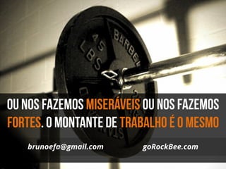 É desafiador
É motivador
É prazeroso
É divertido

 