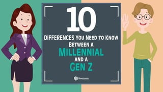 10 Differences You Need to Know Between a Millennial and a Gen Z | PDF