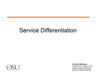 Service Differentiation 