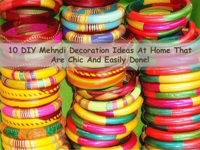 10 Diy Mehndi Decoration Ideas At Home That Are Chic And Easily Done