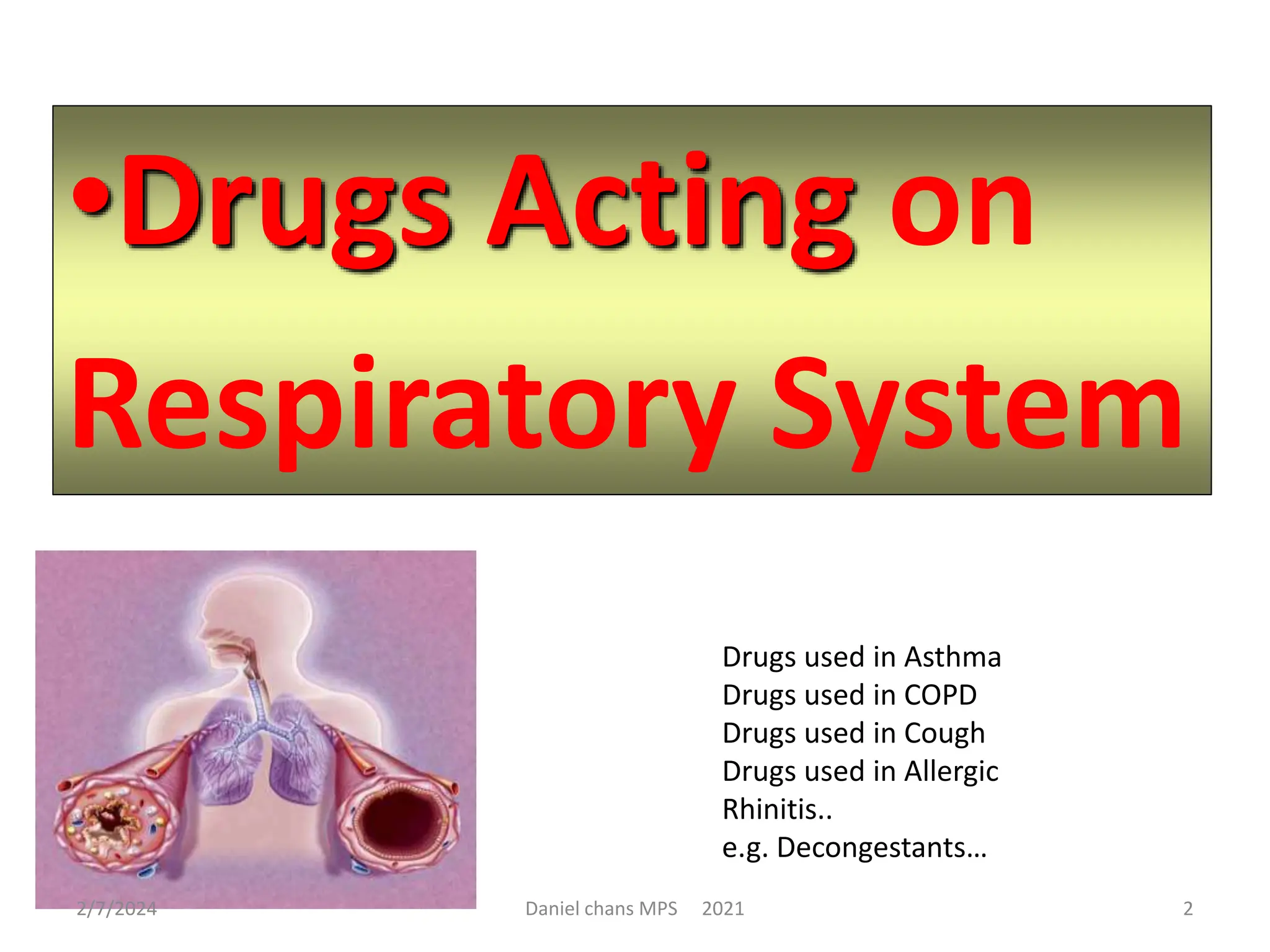 Drugs used for treatment of Asthma July 2021.ppt