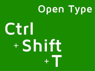 Open Type

Ctrl
 + Shift
     +T
 