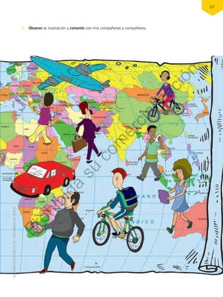 1.	 Observo la ilustración y comento con mis compañeras y compañeros.
67
P
r
o
h
i
b
i
d
a
s
u
c
o
m
e
r
c
i
a
l
i
z
a
c
i
ó
n
 