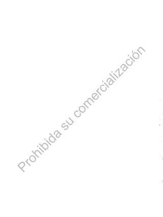 P
r
o
h
i
b
i
d
a
s
u
c
o
m
e
r
c
i
a
l
i
z
a
c
i
ó
n
 