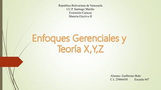 Republica Bolivariana de Venezuela
I.U.P. Santiago Mariño
Extensión-Caracas
Materia-Electiva II
Alumno: Guillermo Bulo
C.I. 25866430 Escuela #47
 