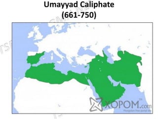 Umayyad Caliphate
(661-750)
 