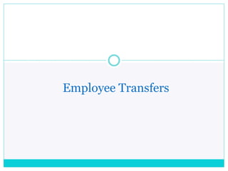 Employee Transfers
 