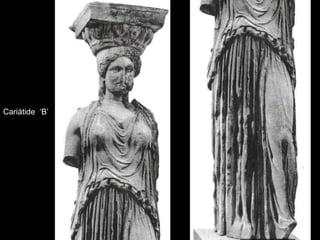 Cariátide ‘B’
 