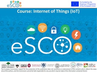 eAcademy.ps Internet of Things
Course: Internet of Things (IoT)
 