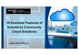 10 Essential Features of Salesforce Community Cloud Solutions.pdf