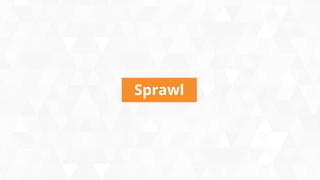 Sprawl
 