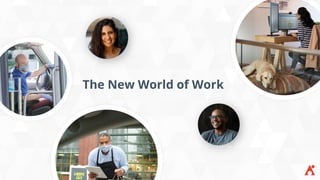 The New World of Work
 