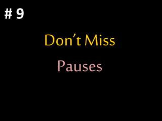 Don’t Miss
Pauses
# 9
 