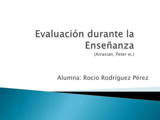 Alumna: Rocio Rodríguez Pérez
 