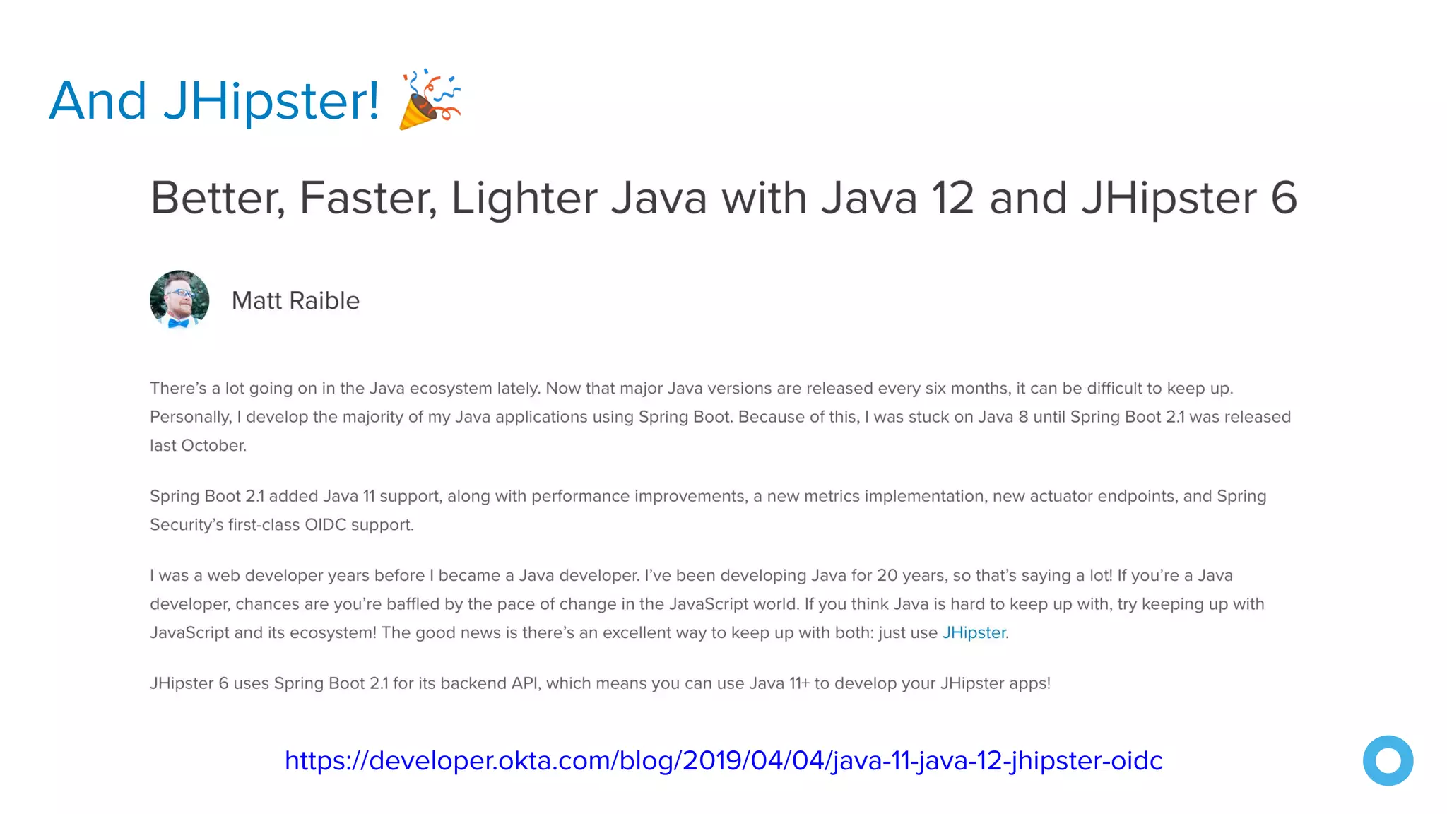 And JHipster! 🎉
https://developer.okta.com/blog/2019/04/04/java-11-java-12-jhipster-oidc
 