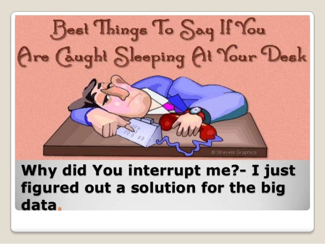 10 Excuses For Falling Asleep At Work