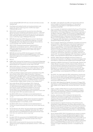 Fifty Shades of Tax Dodging • 105
survey-highlights/$FILE/EY-2014-tax-risk-and-controversy-survey-
highlights.pdf
32.	 http://www.oecd.org/tax/transfer-pricing-documentation-and-
country-by-country-reporting-action-13-2015-final-report-
9789264241480-en.htm
33.	 OECD. (2015). Countering harmful tax practices more effectively,
taking into account transparency and substance, Action 5 – 2015 Final
Report: http://www.oecd.org/tax/countering-harmful-tax-practices-
more-effectively-taking-into-account-transparency-and-substance-
action-5-2015-final-report-9789264241190-en.htm
34.	 BEPS Monitoring Group. (2015). Response to action 5: Harmful tax
practices- agreement on the modified nexus approach. Accessed
25 September 2015: https://bepsmonitoringgroup.files.wordpress.
com/2015/02/ap5-htps-modified-substance.pdf
35.	 OECD. (2015). Preventing the granting of treaty benefits in
inappropriate circumstances, action 6 – 2015 final report: http://
www.oecd.org/tax/preventing-the-granting-of-treaty-benefits-
in-inappropriate-circumstances-action-6-2015-final-report-
9789264241695-en.htm
36.	 BEPS Monitoring Group. (2015). Overall evaluation of the G20/
OECD Base Erosion and Profit Shifting (BEPS) project, p.10: https://
bepsmonitoringgroup.files.wordpress.com/2015/10/general-
evaluation.pdf
37.	 Ibid, p.3.
38.	 KPMG. (2014). Tackling Tax Transparency, p.16. Accessed 25 September
2015: http://www.kpmg-institutes.com/content/dam/kpmg/taxwatch/
pdf/2014/kpmg-tax-transparency-survey-report-2014.pdf
39.	 OECD. (2015). Action 13: Guidance on the implementation of transfer
pricing documentation and country-by-country reporting, p.4: http://
www.oecd.org/ctp/beps-action-13-guidance-implementation-tp-
documentation-cbc-reporting.pdf
40.	 In 2013, according to a Sierra Leone investor presentation from 2015:
Sierra Rutile Limited. (2015). Indaba Presentation. Published 11
February 2015: http://www.sierra-rutile.com/uploads/presentation_
february2015.pdf & PWC. (2014). London Mining plc in administration
– UPDATE (“London Mining” or “the Company”). Published 3 November
2014: http://pwc.blogs.com/press_room/2014/11/london-mining-plc-
in-administration-update-london-mining-or-the-company.html
41.	 See London Mining. (2013). Annual Report 2013: Producing
high quality iron ore for the global steel industry: http://www.
rns-pdf.londonstockexchange.com/rns/2423E_-2014-4-7.pdf &
Sierra Rutile Limited. (2013). Working together for the future:
Annual Report 2013: http://www.sierra-rutile.com/uploads/
sierrarutileannualreport2013forwebsite.pdf. Conversions to euro uses
the average rate for 2013 calculated at oando.com.
42.	 See OECD. (2015). Action 13: Guidance on the implementation of
transfer pricing documentation and country-by-country reporting, op.
cit., p.5.
43.	 See European Commission. (2015). Capital requirements regulation
and directive – CRR/CRD IV: http://ec.europa.eu/finance/bank/
regcapital/legislation-in-force/index_en.htm
44.	 See OECD. (2015). Action 13: Guidance on the implementation of
transfer pricing documentation and country-by-country reporting, op.
cit., p.15.
45.	 See Tax Research UK. (2014). The good and bad news from HMRC on
country-by-country reporting. Published 1 December 2014: http://
www.taxresearch.org.uk/Blog/2014/12/11/the-good-and-bad-news-
from-hmrc-on-country-by-country-reporting/
46.	 Ibid, p.3.
47.	 Eurodad. (2015). An assessment of the G20/OECD BEPS outcomes:
Failing to reach its objectives. Published 2 October 2015: http://
eurodad.org/BEPSfacts
48.	 OECD. (2015). Countering harmful tax practices more effectively,
taking into account transparency and substance, Action 5 – 2015 Final
Report, op. cit.
49.	 UN. (2001). Letter dated 25 June 2001 from the Secretary-General
to the President of the General Assembly, p. 27. Accessed on
31 August 2015: http://www.un.org/en/ga/search/view_doc.
asp?symbol=A/55/1000
50.	 See, for example, the Statement on behalf of the Group of 77 and China
by Mr. Eliesa Tuiloma, Counsellor, Permanent Mission of Fiji to the
United Nations, at the Special Meeting on International Cooperation in
Tax Matters. New York, 29 May 2013. Accessed on 2 September 2015:
http://www.un.org/esa/ffd/wp-content/uploads/2014/09/ICTM2013_
G77ChinaStatement.pdf; or submission from the Permanent
Mission to the United Nations, New York, 28 January 2015. Accessed
on 2 September 2015: http://www.un.org/esa/ffd/wp-content/
uploads/2011/04/20110426_Brazil.pdf
51.	 See, for example, Statement by Jill Derderian, Counsellor for Economic
and Social Affairs, Special Meeting on International Cooperation in
Tax Matters, 5 June 2014. Accessed on 2 September 2015: http://
www.un.org/esa/ffd/wp-content/uploads/2014/09/ICTM2014_
StatementUSA.pdf; or European Union and its Member States’
Position on strengthening of international arrangements to promote
international cooperation in tax matters, including the committee
of experts on international cooperation in tax matters. New York, 25
January 2011. Accessed on 2 September 2015: http://www.un.org/esa/
ffd/wp-content/uploads/2011/04/20110426_EuropeanUnion.pdf
52.	 ECOSOC. (2004). Resolution 2004/69 Committee of Experts on
International Cooperation in Tax Matters. Accessed on 31 August 2015:
http://www.un.org/en/ecosoc/docs/2004/resolution%202004-69.pdf
53.	 Statement on Behalf of the Group of 77 and China by Ms. Pamela Luna
Tudela, Minister Counsellor of the Plurinational State of Bolivia, at
the Second Round of Substantive Informal Session of the preparatory
process for the Third International Conference on Financing for
Development, on enabling and conducive policy environment. (New
York, 9 December 2014). Accessed on 31 August 2015: http://www.
un.org/esa/ffd/wp-content/uploads/2014/12/9Dec14-statement-g77.
pdf
54.	 UN. (2014). The road to dignity by 2030: ending poverty, transforming
all lives and protecting the planet. Synthesis report of the Secretary-
General on the post-2015 sustainable development agenda, p. 25.
Accessed on August 31 2015: http://www.un.org/ga/search/view_doc.
asp?symbol=A/69/700&Lang=E
55.	 UN. (2015). Addis Ababa Action Agenda. Accessed on 31 August 2015:
http://www.un.org/esa/ffd/ffd3/wp-content/uploads/sites/2/2015/07/
Addis-Ababa-Action-Agenda-Draft-Outcome-Document-7-July-2015.
pdf
56.	 Stiglitz, Joseph E. (2015). America is on the wrong side of history.
Published in The Guardian, 6 August 2015. Accessed on 31 August
2015: http://www.theguardian.com/business/2015/aug/06/joseph-
stiglitz-america-wrong-side-of-history
57.	 Ocampo, José Antonio. (2015). A Defeat for International Tax
Cooperation. Accessed on 31 August 2015: http://www.project-
syndicate.org/commentary/addis-ababa-international-tax-
cooperation-initiative-failure-by-jose-antonio-ocampo-2015-
08#DIIufrOsAiJoIJdG.99
58.	 Closing statement on behalf of the Group of 77 and China by H.E.
Ambassador Kingsley Mamabolo, Permanent Representative of the
Republic of South Africa to the UN, Chair of the Group of 77 and China,
at the Third International Conference on Financing for Development
(2015). Accessed on 31 August 2015: http://www.un.org/esa/ffd/ffd3/
wp-content/uploads/sites/2/2015/07/South-Africa-on-Behalf-of-G77-
Closing.pdf
59.	 See for example OECD. (2014). Strengthening tax systems to mobilise
domestic resources in the post-2015 development agenda: http://
www.oecd.org/dac/Post%202015%20Domestic%20Resource%20
Mobilisation.pdf & World Bank. (2015). World Bank and the IMF launch
joint initiative to support developing countries in strengthening tax
systems. Published 10 July 2015: http://www.worldbank.org/en/news/
press-release/2015/07/10/world-bank-and-the-imf-launch-joint-
initiative-to-support-developing-countries-in-strengthening-tax-
systems
 