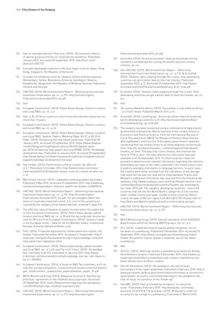 108 • Fifty Shades of Tax Dodging
129.	 See for example Demeré, Paul et al. (2015). The economic effects
of special purpose entities on corporate tax avoidance. Published
January 2015. Accessed 25 September 2015: http://ssrn.com/
abstract=2557752
130.	 Excludes developed countries in the Asia region such as Japan, Hong
Kong, Singapore, the Republic of Korea etc.
131.	 Includes the following countries: Albania, Bosnia and Herzegovina,
Montenegro, Serbia, Macedonia, Armenia, Azerbaijan, Belarus,
Kazakhstan, Kyrgyzstan, the Republic of Moldova, Russian Federation,
Ukraine and Georgia.
132.	 UNCTAD. (2015). World Investment Report – Reforming International
Investment Governance, op. cit., p.199: http://unctad.org/en/
PublicationsLibrary/wir2015_en.pdf
133.	 Ibid.
134.	 European Commission. (2015). Patent Boxes Design, Patents Location
and Local R&D, op. cit., p.3.
135.	 Ibid., p.30. Of these countries, only France has had their patent box for
more than 15 years.
136.	 European Commission. (2015). Patent Boxes Design, Patents Location
and Local R&D, op. cit., p.24.
137.	 European Commission. (2015). Patent Boxes Design, Patents Location
and Local R&D, Taxation Papers, Working Paper No.57, p.30; DLA
Piper. (2015). Introducing the new Italian patent box. Published 28
January 2015. Accessed 25 September 2015: https://www.dlapiper.
com/en/belgium/insights/publications/2015/01/global-news-
jan-2015/introducing-italy-patent-box/ and KPMG. (2015). Knowledge
development box. Published 14 January 2015. Accessed 25 September:
http://www.kpmg.com/ie/en/issuesandinsights/articlespublications/
pages/knowledge-development-box.aspx
138.	 See Forbes. (2014). Patent boxes come to Ireland; UK, Why not
U.S.?. Published 16 October 2014: http://www.forbes.com/sites/
robertwood/2014/10/16/patent-boxes-come-to-ireland-uk-why-not-
u-s/
139.	 Wall Street Journal. (2015). Lawmakers embrace patent tax breaks.
Published 5 May 2015. Accessed 25 September 2015: http://www.wsj.
com/articles/lawmakers-embrace-patent-tax-breaks-1430850214
140.	 UNCTAD. (2015). World Investment Report – Reforming International
Investment Governance, op. cit., p.199: http://unctad.org/en/
PublicationsLibrary/wir2015_en.pdf. The percentages reflect the
share of corporate investment stock. For a list of the jurisdictions
covered by the category of tax havens see ibid., endnote 9, page 214.
141.	 The effective rates of taxation on patent income within the patent box
is from European Commission. (2015). Patent boxes design, patent
location and local R&D, op. cit., p.30 and the top corporate income tax
rate for 2014 are from European Commission. (2014). Taxation trends
in the European Union – Data for the EU Member States, Iceland and
Norway, Eurostat Statistical Books, p.36.
142.	 PwC. (2014). Proposed legislation for Italian patent box regime, Tax
Insight. Published December 2014. Accessed 11 September: http://
www.pwc.com/gx/en/tax/newsletters/pricing-knowledge-network/
italy-patent-box-legislation.jhtml
143.	 European Commission. (2015). Patent boxes design, patent location
and local R&D, op. cit., p.8. and The Irish Times. (2015). ’Knowledge
box’ rate likely to be 5%. Published 14 January 2015: http://www.
irishtimes.com/business/economy/knowledge-box-tax-rate-likely-to-
be-5-1.2064954
144.	 European Commission. (2014). A Study on R&D Tax Incentives, p.45–46:
http://ec.europa.eu/taxation_customs/resources/documents/taxation/
gen_info/economic_analysis/tax_papers/taxation_paper_52.pdf
145.	 BEPS Monitoring Group. (2015). Response to action 5: Harmful tax
practices- agreement on the modified nexus approach. Accessed
25 September 2015: https://bepsmonitoringgroup.files.wordpress.
com/2015/02/ap5-htps-modified-substance.pdf
146.	 UNCTAD. (2015). World Investment Report – Reforming International
Investment Governance, op. cit., p.212: http://unctad.org/en/
PublicationsLibrary/wir2015_en.pdf
147.	 ActionAid. (2015). An extractive affair: How one Australian mining
company’s tax dealings are costing the world’s poorest country
millions, op. cit.
148.	 See UNCTAD. (2015). World Investment Report – Reforming
International Investment Governance, op. cit., p.212. & ActionAid.
(2015). Taxation rights slipping through the cracks: How developing
countries can get a better deal on their tax treaties, Published
September 2015, p.12, Accessed 25 September 2015: http://www.
actionaid.org/sites/files/actionaid/advocacy_brief_final.pdf
149.	 ActionAid. (2015). Taxation rights slipping through the cracks: How
developing countries can get a better deal on their tax treaties, op. cit.,
p.4.
150.	 Ibid.
151.	 Tax Justice Network-Africa. (2015). Tax treaties in sub-Saharan Africa
– a critical review. Published March 2015, p.14.
152.	 ActionAid. (2015). Levelling Up – Ensuring a fairer share of corporate
tax for developing countries, p,13: http://actionaid.org/sites/files/
actionaid/levelling_up_final.pdf
153.	 The analysis has been conducted using a combination of data shared
by ActionAid International, Martin Hearson of the London School of
Economics and Political Science, from the International Bureau of
Fiscal Documentation (IBFD) Tax Research Platform (http://online.
ibfd.org/kbase/), and from the 15 European governments’ websites
containing their tax treaties (links to all these websites can be found
here: http://ec.europa.eu/taxation_customs/taxation/individuals/
treaties_en.htm). The data only covers treaties that entered into
force in 1970 or later. The data reflects the information that was
available until 20 September 2015. In a few instances it was not
possible to determine the relevant information regarding the statutory
withholding tax rates or the rates contained in the treaties due to lack
of publicly available information or language barriers. In such cases
the treaties were either omitted from the calculation of the average
rate reduction (as was the case with a treaty between France and
Malawi) or additional information was sourced from the following two
websites: http://www.treatypro.com/ and http://www2.deloitte.com/
content/dam/Deloitte/global/Documents/Tax/dttl-tax-withholding-
tax-rates-2015.pdf. The category ‘developing countries ‘ covers the
countries that fall into the World Bank’s categories of low-income,
lower-middle income and upper-middle income countries (which
covers the span of GNI per capita from $0 to $12,735. Please refer to:
http://data.worldbank.org/about/country-and-lending-groups).
154.	 UNCTAD. (2015). World Investment Report – Reforming International
Investment Governance, op. cit., p.212.
155.	 Ibid.
156.	 BEPS Monitoring Group. (2015). Overall evaluation of the G20/OECD
Base Erosion and Profit Shifting (BEPS) project, op. cit., p.3.
157.	 ICIJ. (2014). Leaked documents expose global companies’ secret
tax deals in Luxembourg. Published 5 November 2014. Accessed 25
September 2015: http://www.icij.org/project/luxembourg-leaks/
leaked-documents-expose-global-companies-secret-tax-deals-
luxembourg
158.	 Ibid.
159.	 See ICIJ. (2014). New leak reveals Luxembourg tax deals for Disney,
Koch Brothers Empire. Published 9 December 2014: http://www.icij.
org/project/luxembourg-leaks/new-leak-reveals-luxembourg-tax-
deals-disney-koch-brothers-empire
160.	 See UK Parliament. (2015). Tax avoidance: the role of large
accountancy firms report published. Published 6 February 2015: http://
www.parliament.uk/business/committees/committees-a-z/commons-
select/public-accounts-committee/news/report-tax-avoidance-the-
role-of-large-accountancy-firms-follow-up/
161.	 See BBC. (2015). PwC promoted tax avoidance ‘on industrial
scale’. Published 6 February 2015: http://www.bbc.com/news/
business-31147276 & The Guardian. (2015). McDonald’s under EU
scrutiny for tax rulings in Luxembourg. Published 31 March 2015:
 