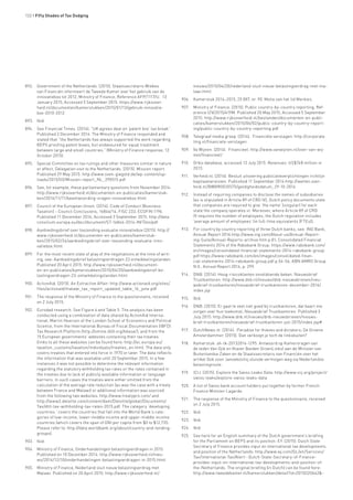 132 • Fifty Shades of Tax Dodging
892.	 Government of the Netherlands. (2015). Staatssecretaris Wiebes
van Financiën informeert de Tweede Kamer over het gebruik van de
innovatiebox tot 2012, Ministry of Finance, Reference AFP/1117/U. 13
January 2015, Accessed 5 September 2015: https://www.rijksover-
heid.nl/documenten/kamerstukken/2015/01/13/gebruik-innovatie-
box-2010-2012
893.	 Ibid.
894.	 See Financial Times. (2014). “UK agrees deal on ‘patent box’ tax break”.
Published 2 December 2014. The Ministry of Finance responded and
stated that “the Netherlands has always supported the work regarding
BEPS proofing patent boxes, but endavoured for equal treatment
between large and small countries.” (Ministry of Finance response, 12
October 2015).
895.	 Special Committee on tax rulings and other measures similar in nature
or effect, Delegation visit to the Netherlands. (2015). Mission report.
Published 29 May 2015: http://www.sven-giegold.de/wp-content/up-
loads/2015/03/Mission-report_NL_290515.pdf
896.	 See, for example, these parliamentary questions from November 2014:
http://www.rijksoverheid.nl/documenten-en-publicaties/kamerstuk-
ken/2014/11/11/beantwoording-vragen-innovatiebox.html
897.	 Council of the European Union. (2014). Code of Conduct (Business
Taxation) – Council Conclusions, 16846/14, FISC 233, ECOFIN 1196.
Published 11 December 2014, Accessed 3 September 2015: http://data.
consilium.europa.eu/doc/document/ST-16846-2014-INIT/en/pdf
898.	 Aanbiedingsbrief over toezending evaluatie innovatiebox (2015): http://
www.rijksoverheid.nl/documenten-en-publicaties/kamerstuk-
ken/2015/02/24/aanbiedingsbrief-over-toezending-evaluatie-inno-
vatiebox.html
899.	 For the most recent state of play of the negotiations at the time of writ-
ing, see: Aanbiedingsbrief belastingverdragen 23 ontwikkelingslanden.
Published 20 April 2015: http://www.rijksoverheid.nl/document-
en-en-publicaties/kamerstukken/2015/04/20/aanbiedingsbrief-be-
lastingverdragen-23-ontwikkelingslanden.html
900.	 ActionAid. (2015). An Extractive Affair: http://www.actionaid.org/sites/
files/actionaid/malawi_tax_report_updated_table_16_june.pdf
901.	 The response of the Ministry of Finance to the questionnaire, received
on 2 July 2015.
902.	 Eurodad research. See Figure 4 and Table 5. The analysis has been
conducted using a combination of data shared by ActionAid Interna-
tional, Martin Hearson of the London School of Economics and Political
Science, from the International Bureau of Fiscal Documentation (IBFD)
Tax Research Platform (http://online.ibfd.org/kbase/), and from the
15 European governments’ websites containing their tax treaties
(links to all these websites can be found here: http://ec.europa.eu/
taxation_customs/taxation/individuals/treaties_en.htm). The data only
covers treaties that entered into force in 1970 or later. The data reflects
the information that was available until 20 September 2015. In a few
instances it was not possible to determine the relevant information
regarding the statutory withholding tax rates or the rates contained in
the treaties due to lack of publicly available information or language
barriers. In such cases the treaties were either omitted from the
calculation of the average rate reduction (as was the case with a treaty
between France and Malawi) or additional information was sourced
from the following two websites: http://www.treatypro.com/ and
http://www2.deloitte.com/content/dam/Deloitte/global/Documents/
Tax/dttl-tax-withholding-tax-rates-2015.pdf. The category ‘developing
countries ‘ covers the countries that fall into the World Bank’s cate-
gories of low-income, lower-middle income and upper-middle income
countries (which covers the span of GNI per capita from $0 to $12,735.
Please refer to: http://data.worldbank.org/about/country-and-lending-
groups).
903.	 Ibid.
904.	 Ministry of Finance, Onderhandelingen belastingverdragen in 2015.
Published on 10 December 2014: http://www.rijksoverheid.nl/nieu-
ws/2014/12/10/onderhandelingen-belastingverdragen-in-2015.html
905.	 Ministry of Finance, Nederland sluit nieuw belastingverdrag met
Malawi. Published on 20 April 2015: http://www.rijksoverheid.nl/
nieuws/2015/04/20/nederland-sluit-nieuw-belastingverdrag-met-ma-
lawi.html
906.	 Kamerstuk 2014–2015, 25 087, nr. 90. Motie van het lid Merkies.
907.	 Ministry of Finance. (2015). Public country-by-country reporting, Ref-
erence IZV/2015/419M. Published 20 May 2015, Accessed 5 September
2015: http://www.rijksoverheid.nl/bestanden/documenten-en-publi-
caties/kamerstukken/2015/06/02/public-country-by-country-report-
ing/public-country-by-country-reporting.pdf
908.	 Telegraaf media groep. (2014). Financiële verslagen: http://corporate.
tmg.nl/financiele-verslagen
909.	 Va Wijnen. (2014). Financieel: http://www.vanwijnen.nl/over-van-wij-
nen/financieel/
910.	 Orbis database, accessed 13 July 2015. Revenues: US$748 million in
2013.
911.	 Verheid.nl. (2014). Besluit uitvoering publicatieverplichtingen richtlijn
kapitaalvereisten. Published 11 September 2014:http://wetten.over-
heid.nl/BWBR0035575/geldigheidsdatum_29-10-2014
912.	 Instead of requiring companies to disclose the names of subsidiaries
(as is stipulated in Article 89 of CRD IV), Dutch policy documents state
that companies are required to give ‘the name’ (singular) for each
state the company operates in. Moreover, where Article 89 of CRD
IV requires the number of employees, the Dutch regulation includes
‘average amount of employees’ (in full-time equivalents (FTEs)).
913.	 For country by country reporting of three Dutch banks, see: ING Bank,
Annual Report 2014:http://www.ing.com/About-us/Annual-Report-
ing-Suite/Annual-Reports-archive.htm p.81; Consolidated Financial
Statements 2014 of the Rabobank Group: https://www.rabobank.com/
en/images/consolidated-financial-statements-2014-rabobank-group.
pdf https://www.rabobank.com/en/images/consolidated-finan-
cial-statements-2014-rabobank-group.pdf p.54-56; ABN AMRO Group
N.V., Annual Report 2014,.p. 299.
914.	 DNB. (2014). Hoog-risicoklanten onvoldoende beken. Nieuwsbrief
Trustkantoren: http://www.dnb.nl/nieuws/dnb-nieuwsbrieven/nieu-
wsbrief-trustkantoren/nieuwsbrief-trustkantoren-december-2014/
index.jsp
915.	 Ibid.
916.	 DNB. (2015). Er gaat te veel niet goed bij trustkantoren, dat baart me
zorgen over hun toekomst, Nieuwsbrief Trustkantoren. Published 3
July 2015: http://www.dnb.nl/nieuws/dnb-nieuwsbrieven/nieuws-
brief-trustkantoren/nieuwsbrief-trustkantoren-juli-2015/index.jsp#
917.	 DutchNews.nl. (2014). Paradise for thieves and dictators; De Groene
Amsterdammer. (2015). Dan verkoopt je toch de linksbuiten?
918.	 Kamerstuk: ah-tk-20132014-1295. Antwoord op Kamervragen van
de leden Van Ojik en Klaver (beiden GroenLinks) aan de Minister van
Buitenlandse Zaken en de Staatssecretaris van Financiën over het
artikel Ook zoon Janoekovitsj sluisde vermogen weg via Nederlandse
belastingroute.
919.	 ICIJ. (2015). Explore the Swiss Leaks Data: http://www.icij.org/project/
swiss-leaks/explore-swiss-leaks-data
920.	 A list of Swiss bank account holders put together by former French
Finance Minister Lagarde.
921.	 The response of the Ministry of Finance to the questionnaire, received
on 2 July 2015.
922.	 Ibid.
923.	 Ibid.
924.	 Ibid.
925.	 See here for an English summary of the Dutch government’s briefing
for the Parliament on BEPS and its position: EY. (2015). Dutch State
Secretary of Finance provides input on international tax developments
and position of the Netherlands: http://www.ey.com/GL/en/Services/
Tax/International-Tax/Alert--Dutch-State-Secretary-of-Finance-
provides-input-on-international-tax-developments-and-position-of-
the-Netherlands. The original briefing (in Dutch) can be found here:
http://www.tweedekamer.nl/kamerstukken/detail?id=2015D20642&-
 