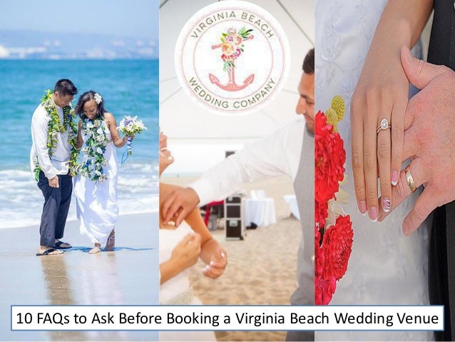 10 Faqs To Ask Before Booking A Virginia Beach Wedding