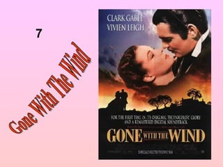Gone With The Wind 7 
