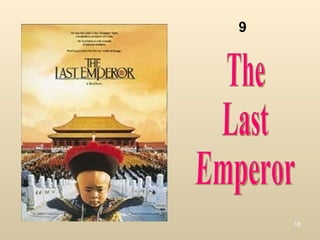 The Last Emperor 9 